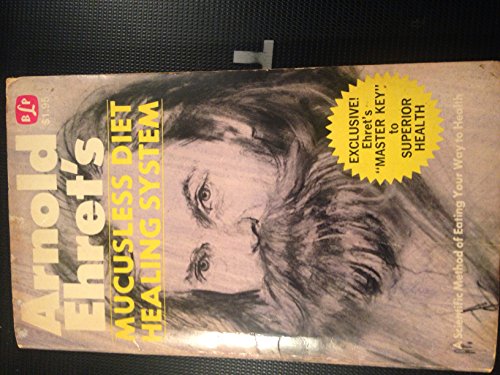 Mucusless Diet Healing System B000XFRZ5U Book Cover