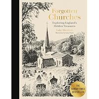 Forgotten Churches: Exploring England's Hidden Treasures