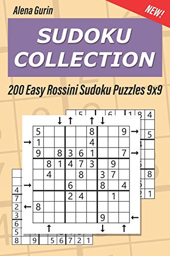 Sudoku Collection: 200 Easy Rossini Sudoku Puzzles 9x9