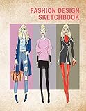  Fashion Design Sketchbook: Women figure sketch different posed template will easily create your fashion styles (Fashion Sketch)