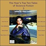 The Year's Top Ten Tales of Science Fiction 3