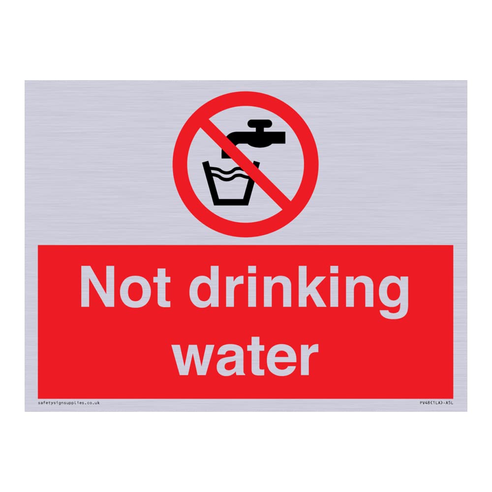 Not drinking water Sign - 200x150mm - A5L