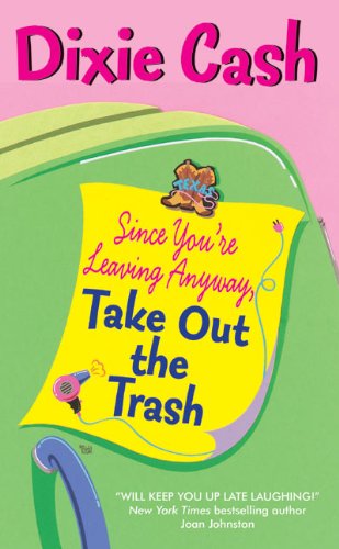 Since You're Leaving Anyway, Take Out the Trash (Domestic Equalizers Book 1)