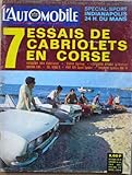  L\'ACTION AUTOMOBILE ET TOURISTIQUE N° 105 - Le nouveau code de la route, Trois nouveautés a l\'essai : Fiat 128, Austin 1500 Maxi, Matra 530, Les trois secrets des constructeurs français, Essai d\'Alain Bertaut : Mercedes 250 S, Bentley c\'est presque fini