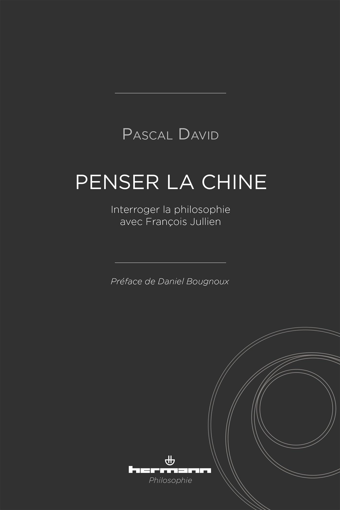 Penser la Chine Hermann Philosophie livre de réflexion contemporaine