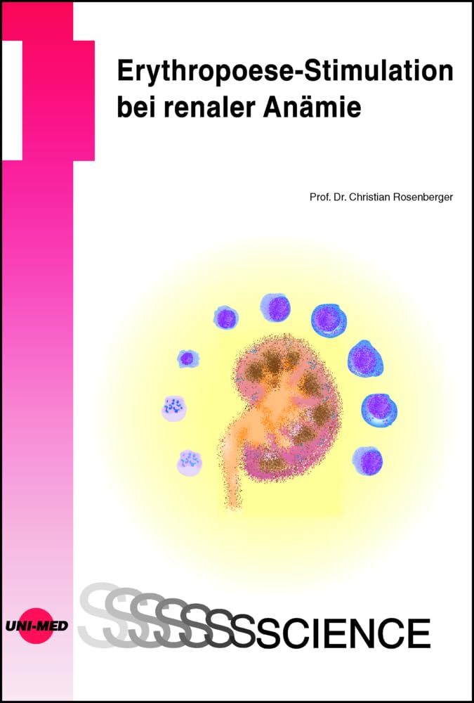 Erythropoese-Stimulation bei renaler Anämie (UNI-MED Science)