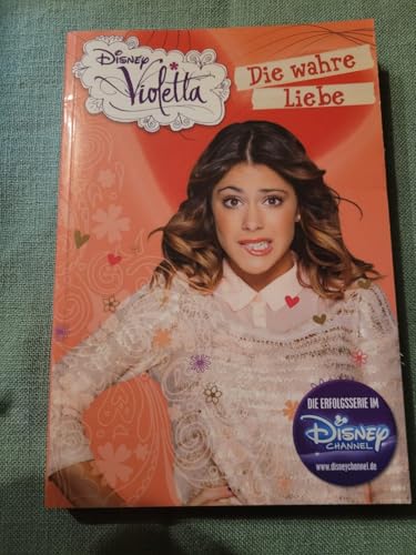 Disney Violetta - Die wahre Liebe: Band 8