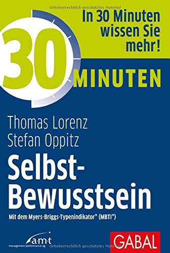 30 Minuten Selbst-Bewusstsein