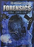 Forensics: You Decide