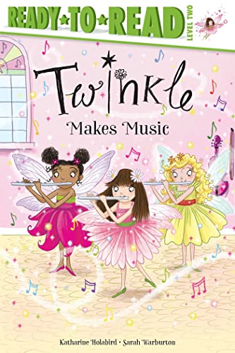 Twinkle Makes Music: Ready-To-Read Level 2 (Twinkle: Ready-To-Read, Level 2)