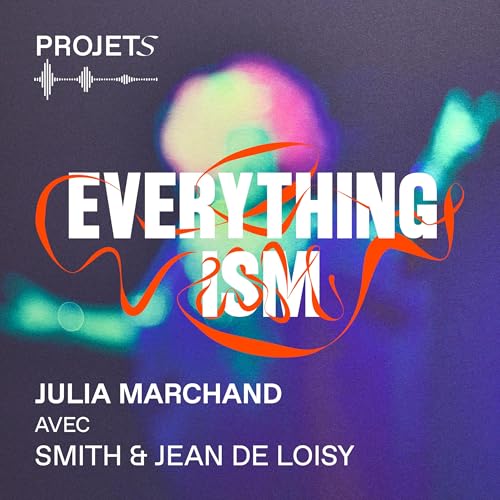 EVERYTHINGISM - SMITH & Jean de Loisy