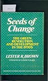 Seeds of Change: The Green Revolution and Development in the 1970's