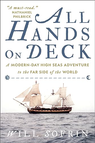 All Hands on Deck: A Modern-Day High Seas Adventure to the Far Side of the World