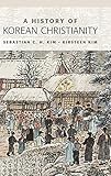A History of Korean Christianity