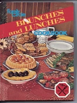Hardcover Family Circle: Brunches and Lunches Cookbook (Library of Creative Cooking) Book