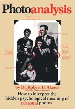 Hardcover PHOTOANALYSIS: How to interpret the hidden psychological meaning of personal photos. Book