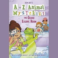 A to Z Animal Mysteries #7: The Gecko Escape Room Audiolibro Por Wallace Ronald Roy, Kayla Whaley arte de portada