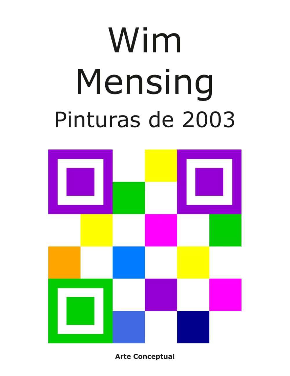 Wim Mensing Pinturas de 2003