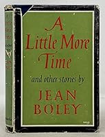 A Little More Time and Other Stories B0000CKAZ6 Book Cover