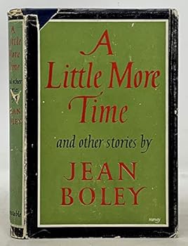 Hardcover A Little More Time and Other Stories [Unqualified] Book