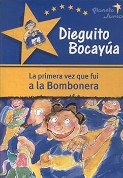 Paperback DIEGUITO BOCAYUA-La primera vez que [Spanish] Book