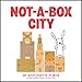 Not-A-Box City