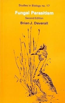 Paperback Fungal Parasitism (Studies in Biology, Volume 17) Book