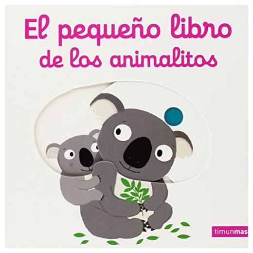 El pequeño libro de los animalitos (Libros con solapas y lengüetas)
