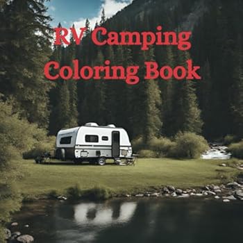 Paperback RV Camping Coloring Book: 25 coloring pages of RV Camping Book