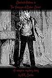  Sherlocks Holmes in The Vampyre of Baker Street, a Vampiric Mystery story (English Edition)