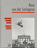  Raus aus der Sackgasse - Ein Lesebuch zur Wende im Osten