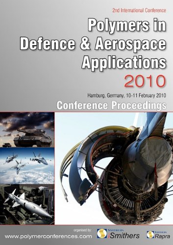 Buy Polymers in Defence & Aerospace Applications 2010 Conference Proceedings — BookShops.in