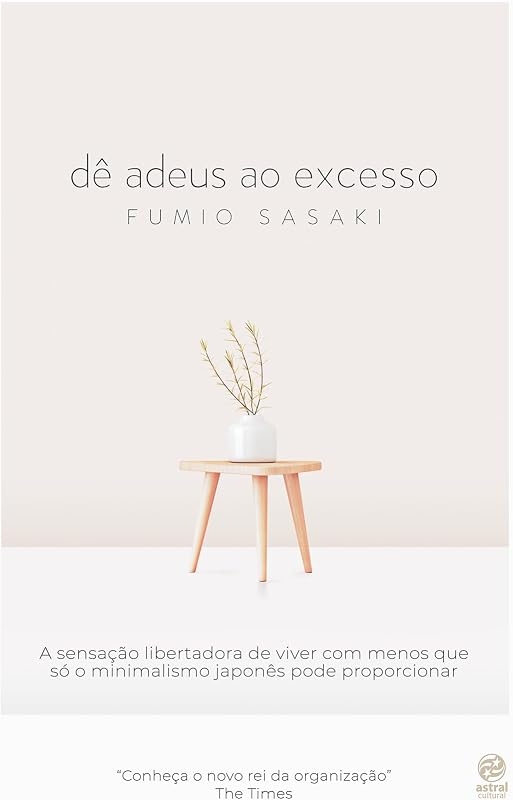Dê adeus ao excesso: A sensação libertadora de viver com menos que só o minimalismo japonês pode proporcionar