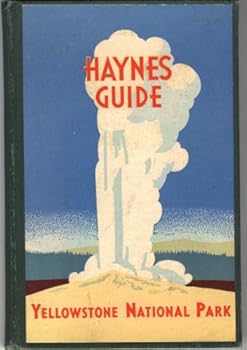 Haynes Guide Handbook of Yellowstone National Park