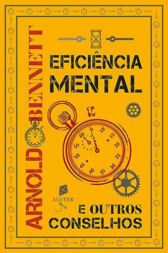 Eficiência mental e outros conselhos (Translated)