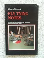 Wayne Moore's fly tying notes 096140860X Book Cover