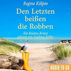 Den Letzten bei&szlig;en die Robben cover art