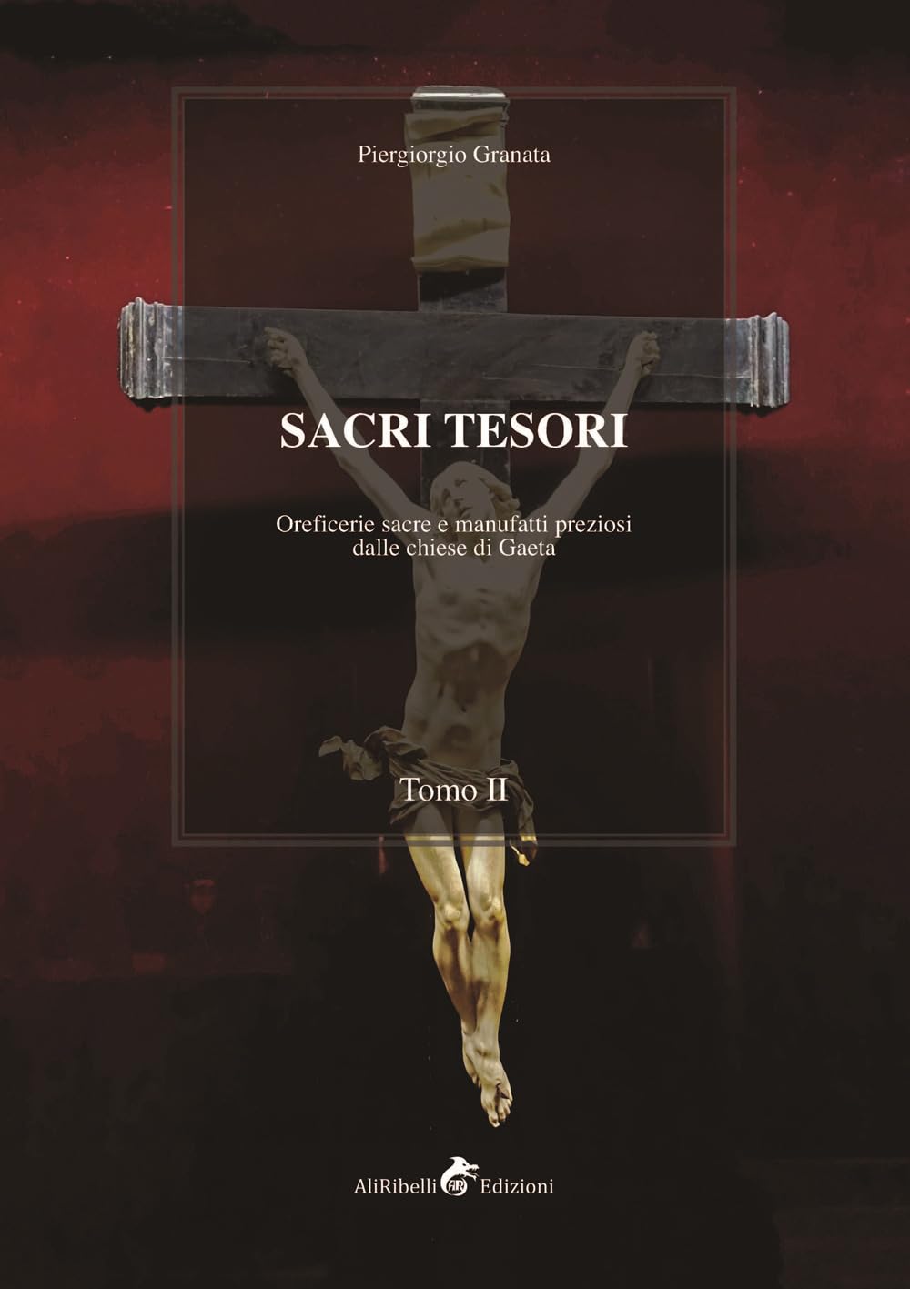 Sacri Tesori: Oreficerie Sacre E Manufatti Preziosi Delle Chiese Di Gaeta (Vol. 2) - 4