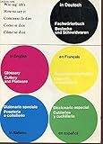  DICTIONNAIRE TECHNIQUE : COUVERTS ET COUTELLERIE / comment le dire (EN MULTILANGUE : ALLEMAND, ENGLAIS, ITALIEN, ESPAGNOL ET FRANCAIS).
