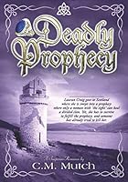 Deadly Prophecy 0998592447 Book Cover