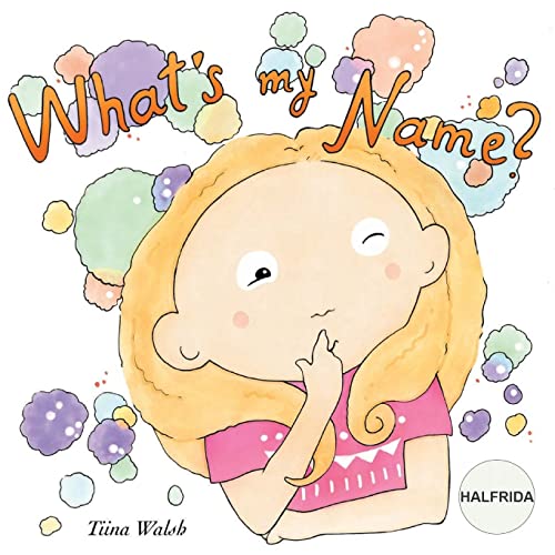 What's my name? HALFRIDA