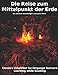 Learn German : Classics simplified for Language Learners: Die Reise zum Mittelpunkt der Erde (German Edition)