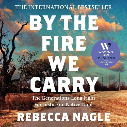 By the Fire We Carry by Rebecca Nagle episode artwork