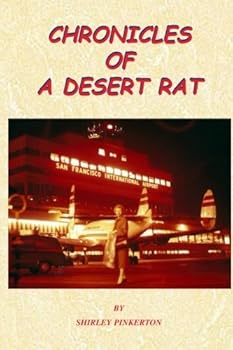 Chronicles of a Desert Rat