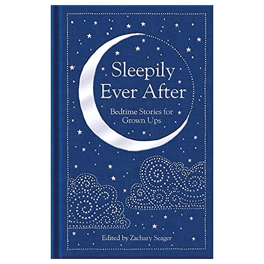 Sleepily Ever After: Bedtime Stories for Grown Ups