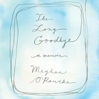 The Long Goodbye Audiolibro Por Meghan O'Rourke arte de portada