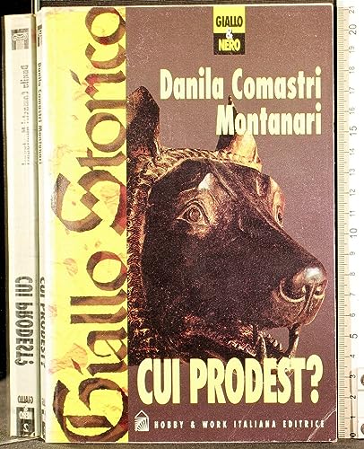Danila Comastri Montanari Cui prodest?