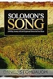 Solomon's Song: A 90 Day Journey of God's Expressed Desire for Your Heart