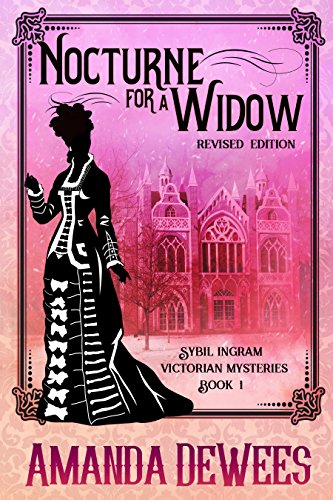 Nocturne for a Widow (Sybil Ingram Victorian Mysteries Book 1)