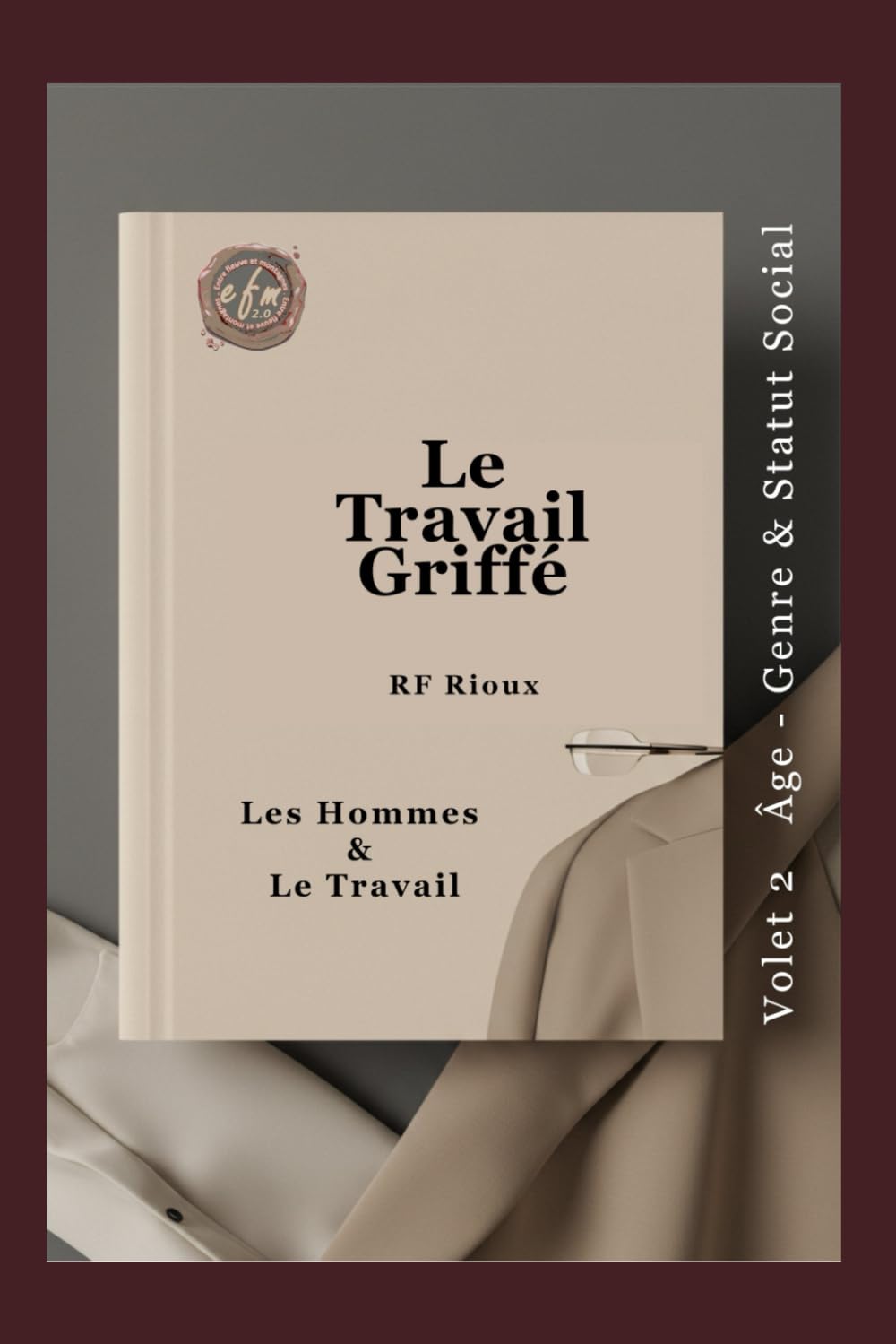 Les Hommes & Le Travail (Le Travail Griffé)